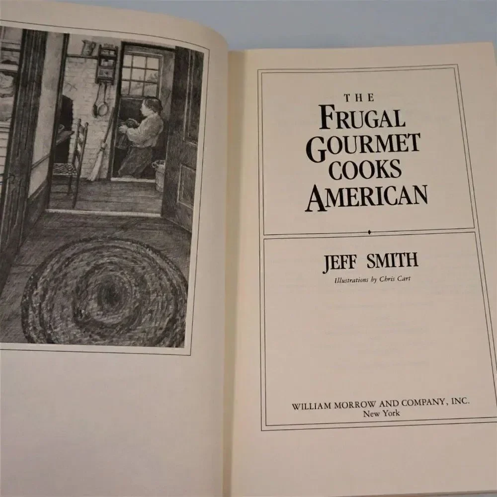 The Frugal Gourmet Cooks American By Jeff Smith Hardcover 1987